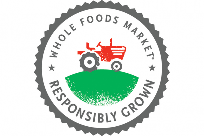 Whole Foods rolls out “Responsibly Grown” labelling